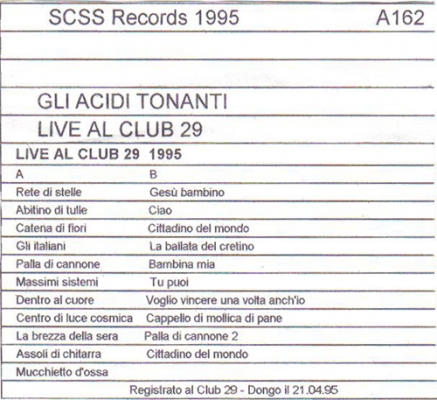 a162 gli acidi tonanti: live al club 29 1995